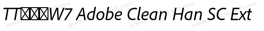 TT冬青黑W7 Adobe Clean Han SC Extr Reg字体转换